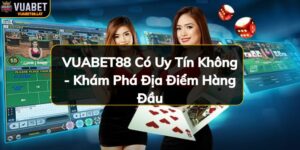 https://vuabet88.in/wp-content/uploads/2024/11/VUABET88-co-uy-tin-khong.jpg