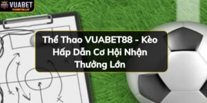 https://vuabet88.in/wp-content/uploads/2024/11/the-thao-vuabet88-keo-hap-dan-co-hoi-nhan-thuong-lon.jpg